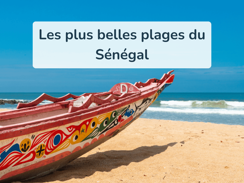 Les plus belles plages du Sénégal